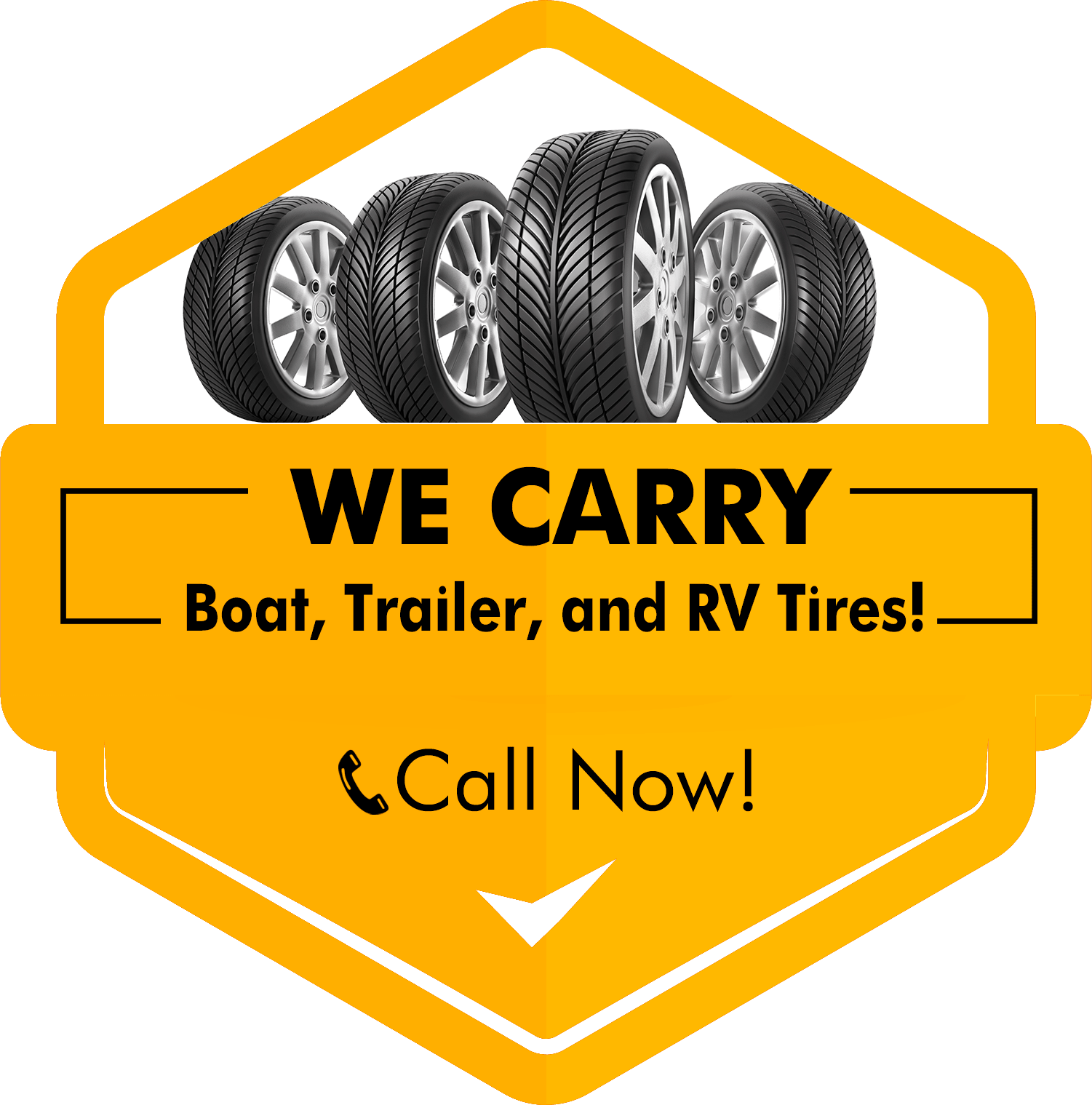 We Carry Boat, Trailer, and RV Tires! Call now!